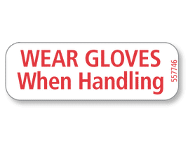 WEAR GLOVES…